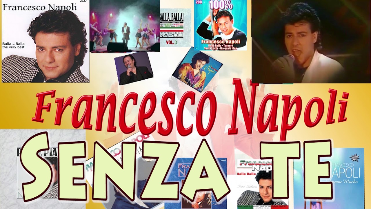Francesco Napoli  - Senza te