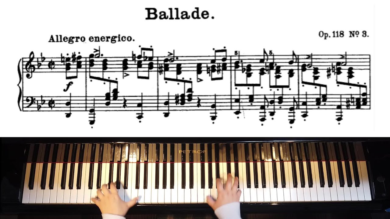 『6つの小品』バラード op.118-3 : ブラームス｜Brahms : Ballade g-moll,  Op.118 No.3 [6 Stücke]