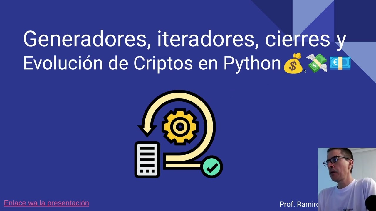 Generadores, Iteradores y Criptomonedas en Python 💻💰 | Aprende paso a paso