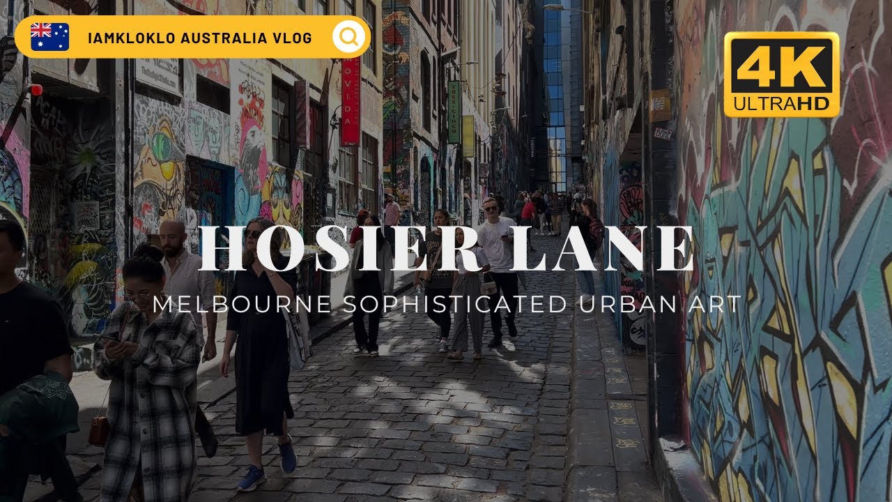 Hosier Lane: Discover Melbourne's Vibrant and Colorful Street Art Hub Walk Tour 2023 HD 4K IAMKLOKLO