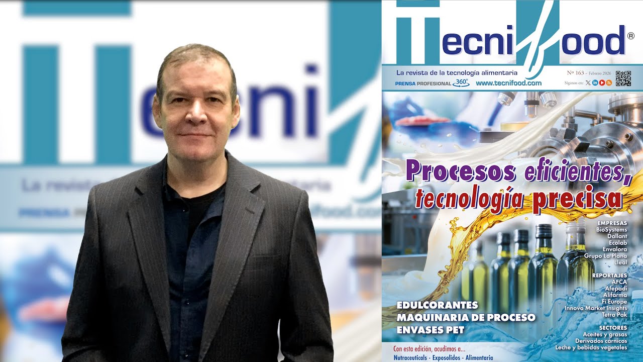 Procesos eficientes, tecnología precisa en Tecnifood 163 (febrero 2026)