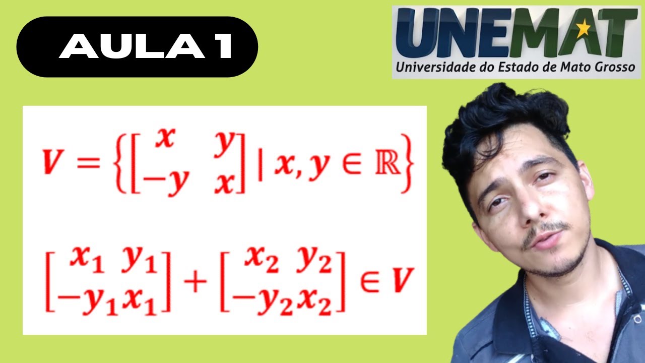 Álgebra linear espaço vetorial exercícios resolvidos - Matriz 2x2 - Aula 1