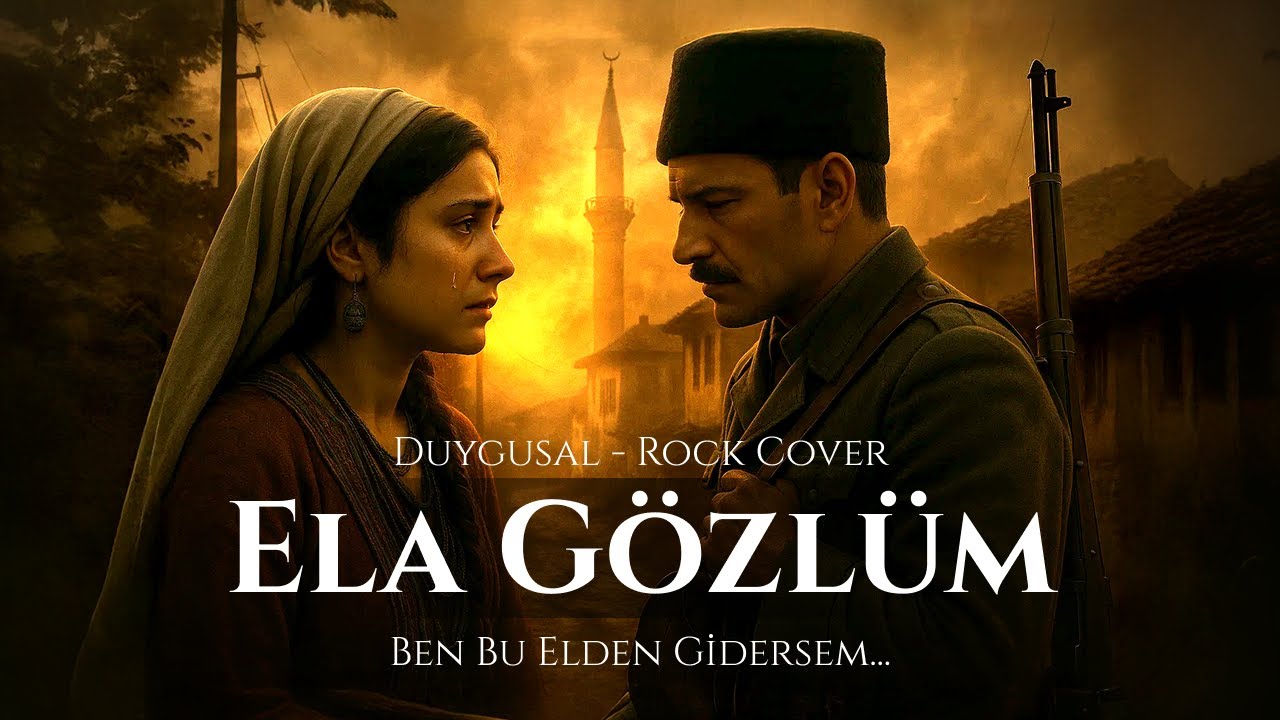 Ela G&ouml;zl&uuml;m | Duygusal & Rock Cover