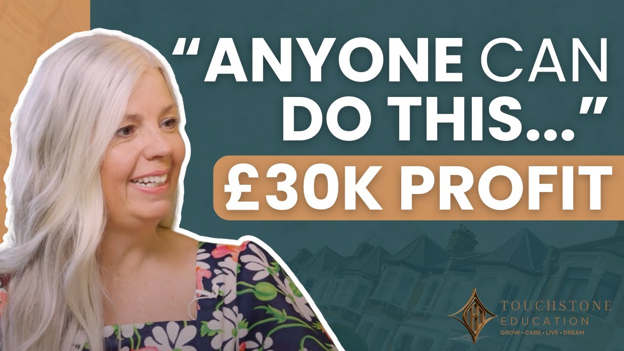 £40K Profit on Her First Flip After Tragic Loss | Touchstone Education STUDENT SUCCESS