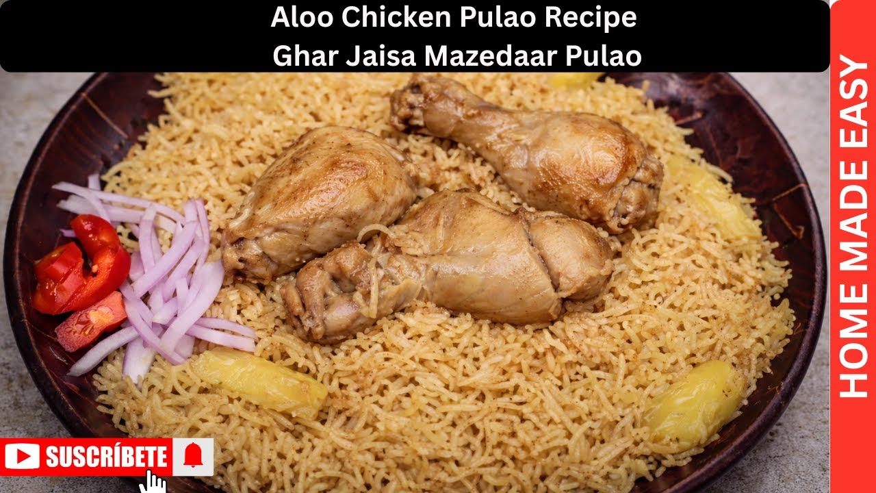 Chicken Aloo Pulao Recipe | Chicken Pulao  |  White Chicken Pulao Desi Style