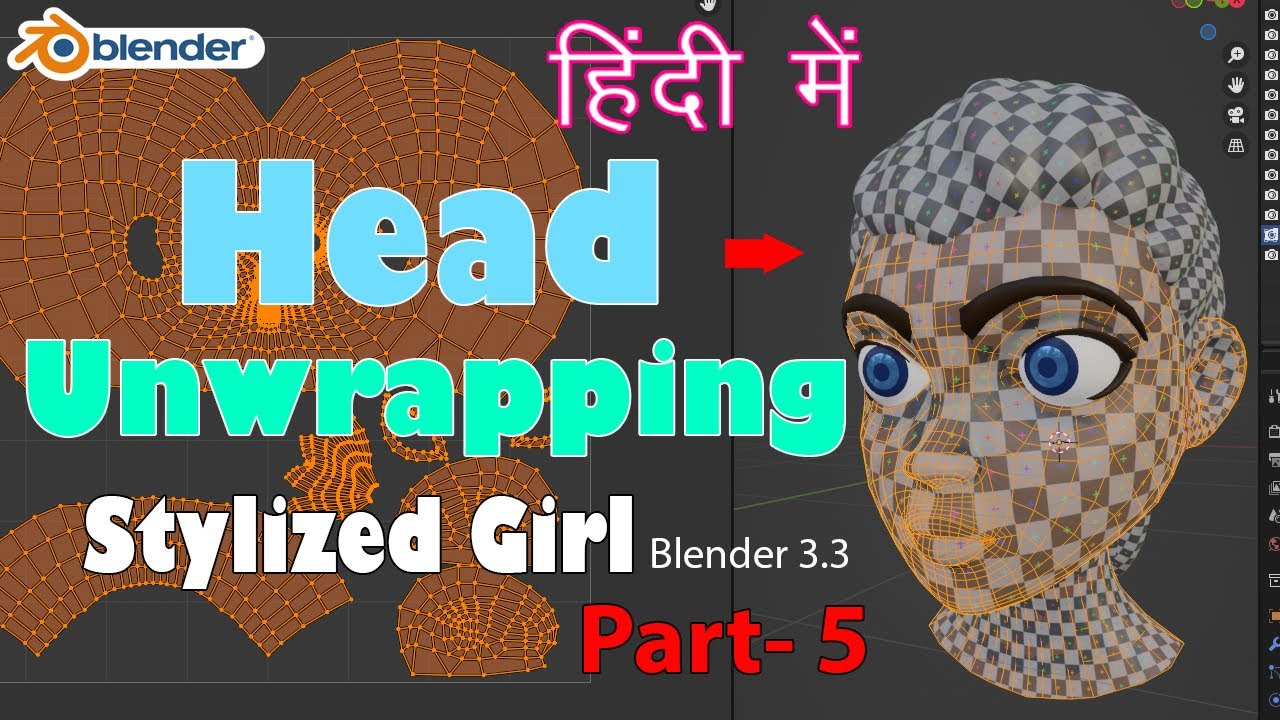 Head UV Unwrapping  Stylized Girl in Blender Part -5 Easy Hindi