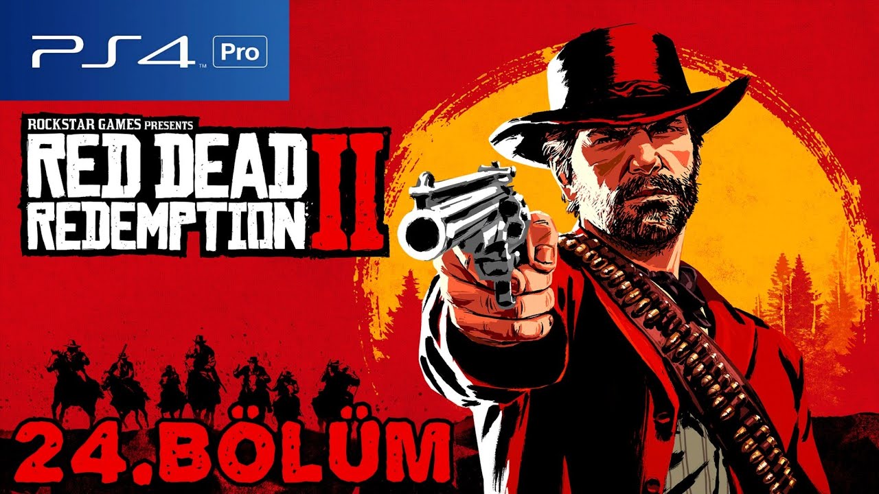 Red Dead Redemption 2 PlayStation 4 Pro 24.Bölüm