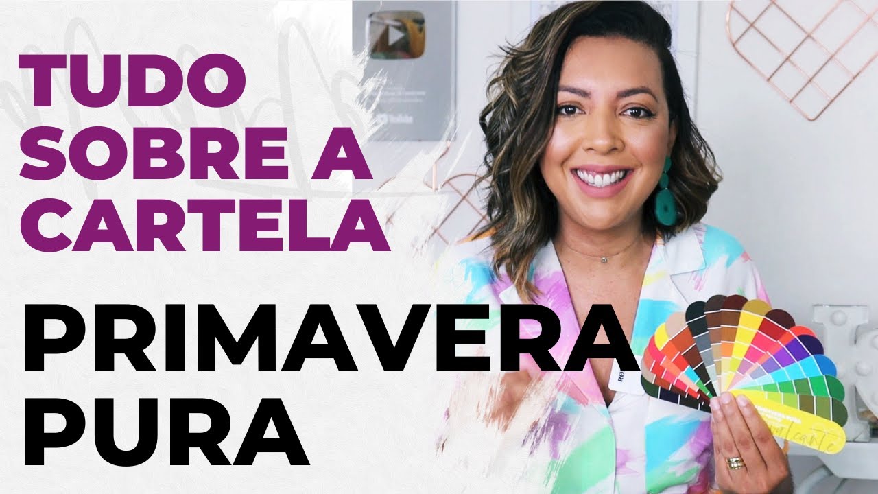 TUDO SOBRE A CARTELA PRIMAVERA PURA MÉTODO SAZONAL EXPANDIDO CÁ CAVALCANTE COLORAÇÃO PESSOAL