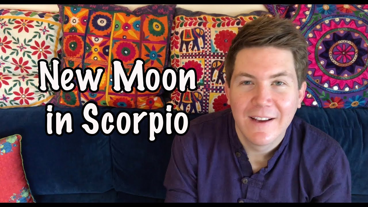 New Moon in Scorpio 18 November 2017 | Gregory Scott Astrology