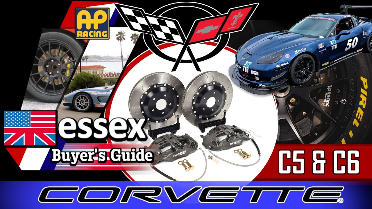 AP Racing by Essex Brake Kit Buyer's Guide: Corvette C5 & C6