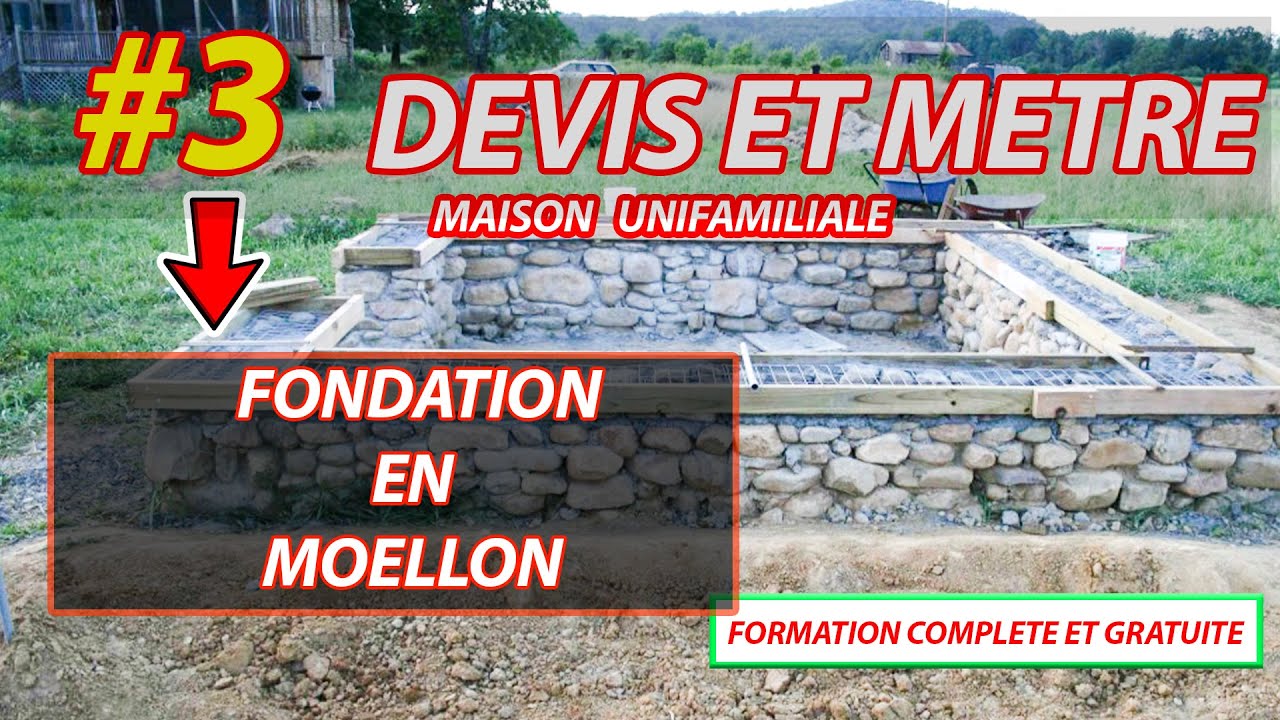 #3 DEVIS ET METRE- Comment faire le métré fondation en moellons. Quantités de sable ciment, mortier.