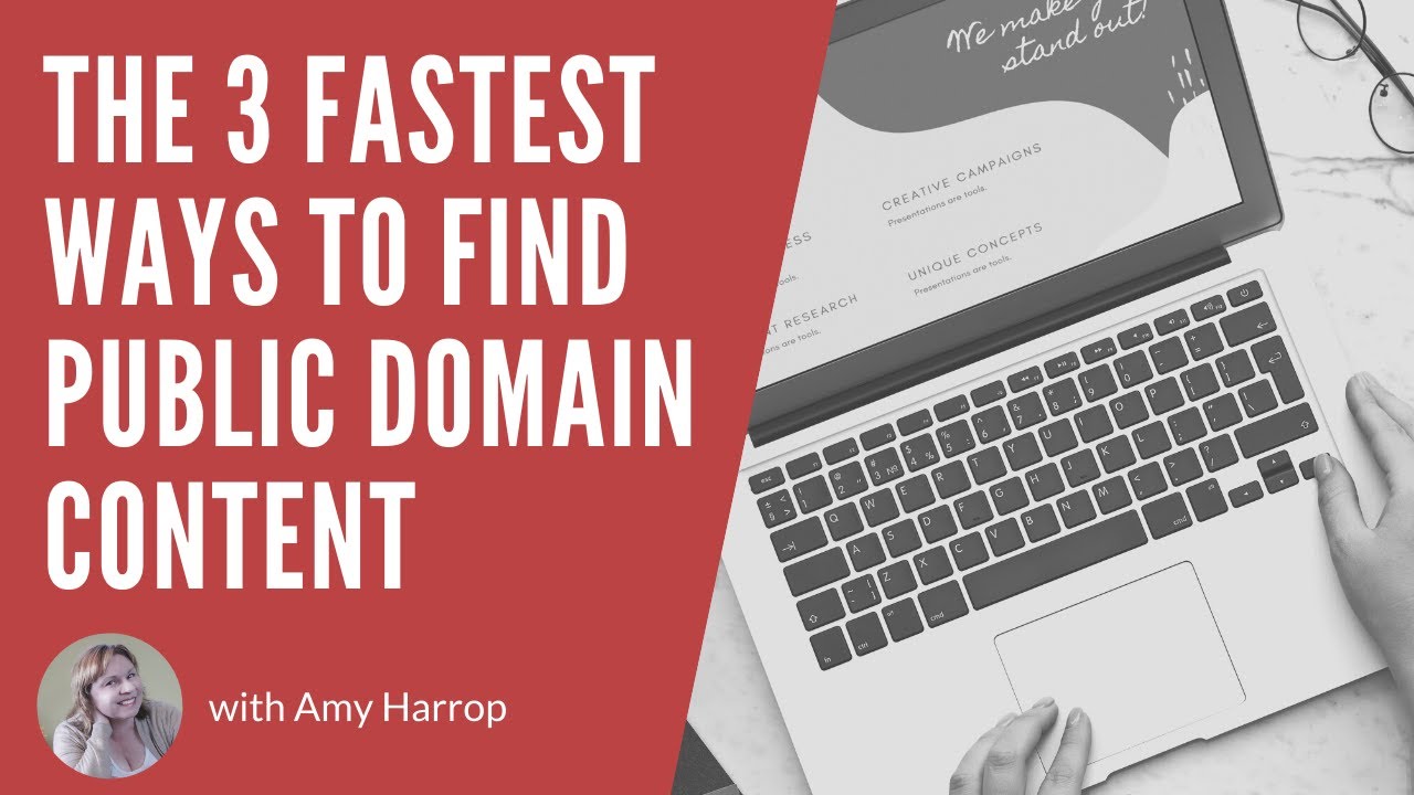The 3 Fastest Ways to Find Public Domain Content
