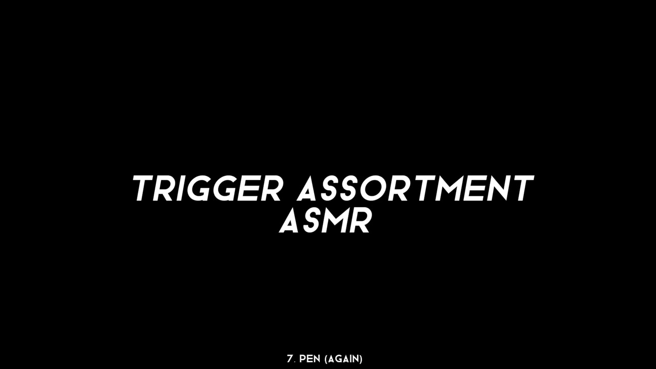 Trigger assortment || Asmr with no visuals