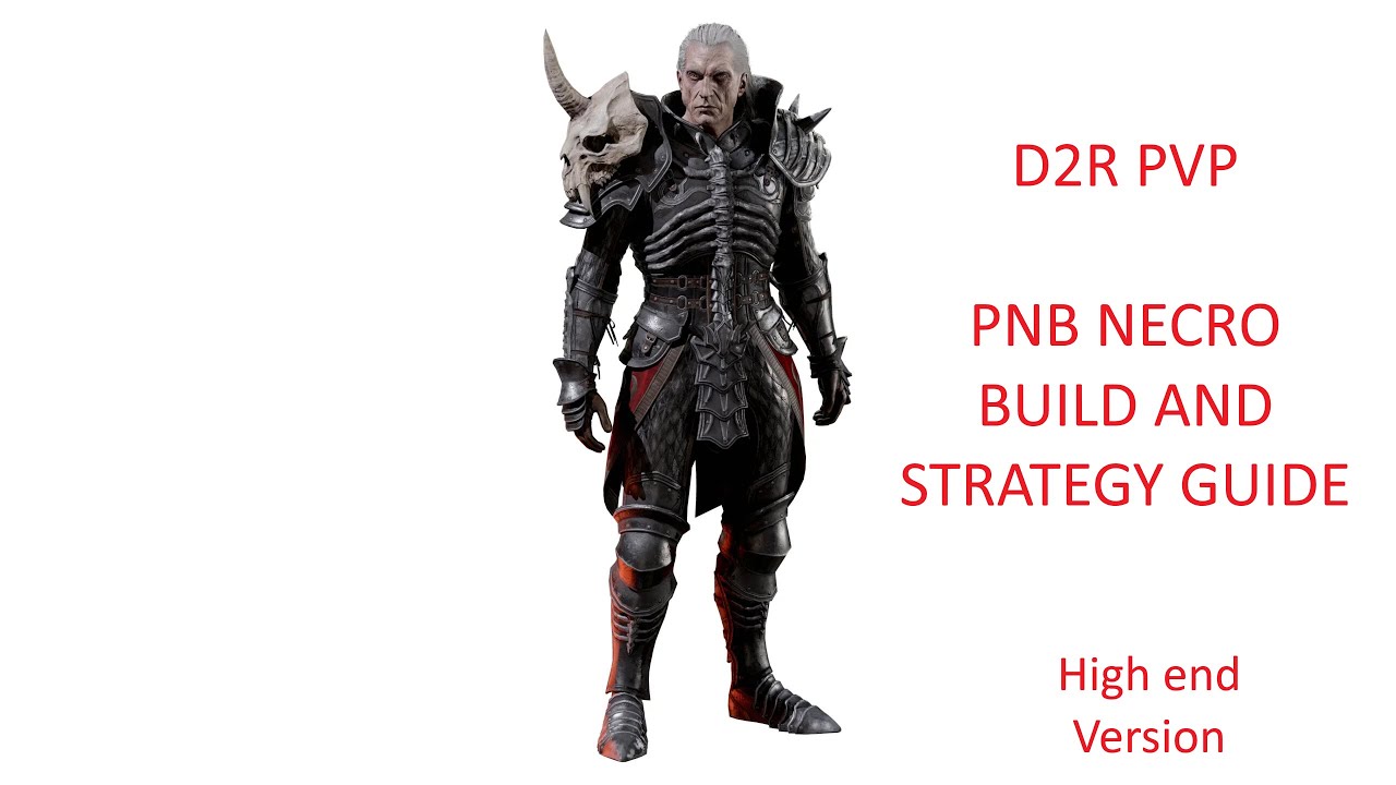 Руководство по сборке и стратегии Некроманта в D2R PvP PnB (версия High-end)