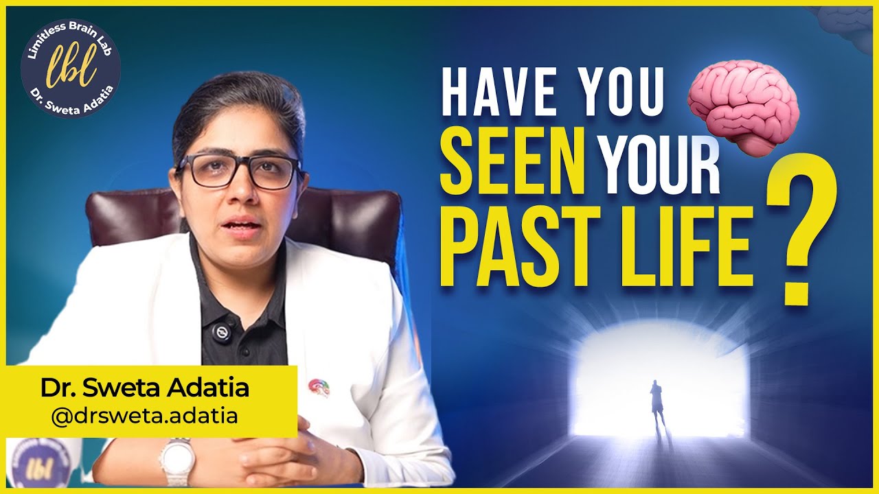 I Did Past Life Regression and Found Out THIS SHOCKING Truth |Dr. Sweta Adatia