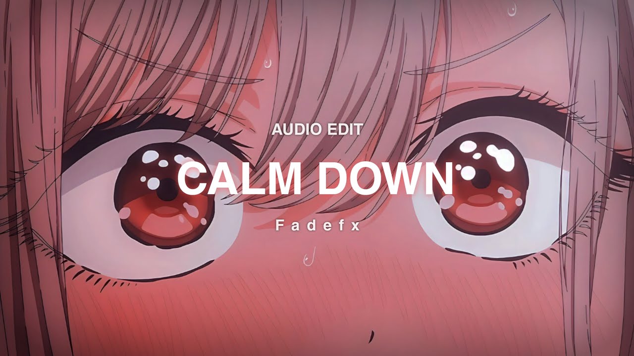 Calm Down - Rema, Selena Gomez   [edit audio]