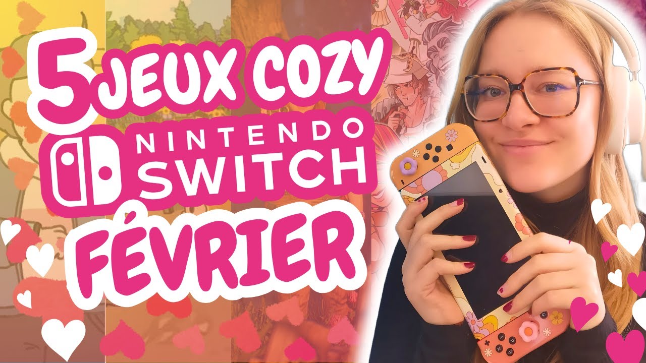 5 NOUVEAUX JEUX COZY sur SWITCH en FEVRIER 💖