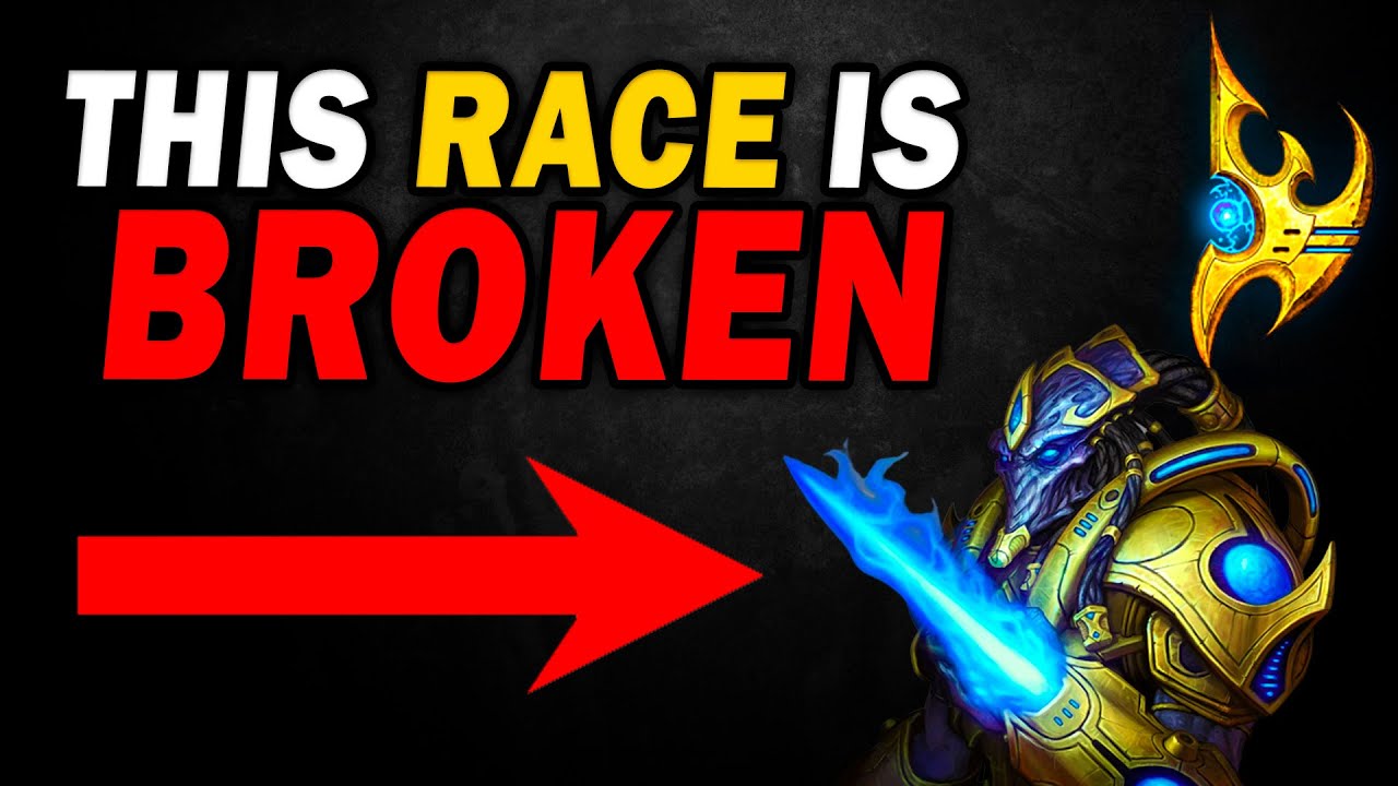 Why Protoss race is BROKEN in StarCraft 2