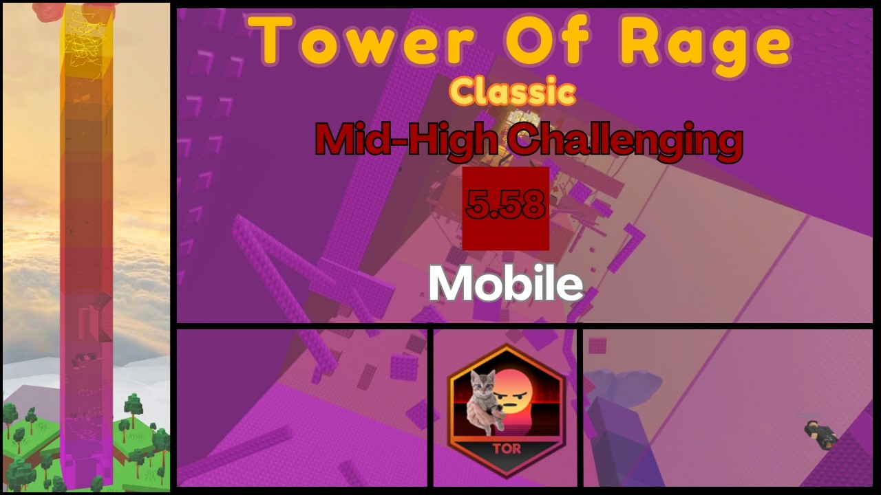 (OUTDATED!!!) Mobile EToH/JToH: Tower of Rage (ToR) (Mid-High Challenging)