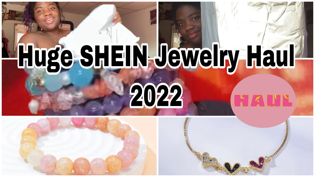 HUGE SHEIN JEWELRY HAUL 2022!!!