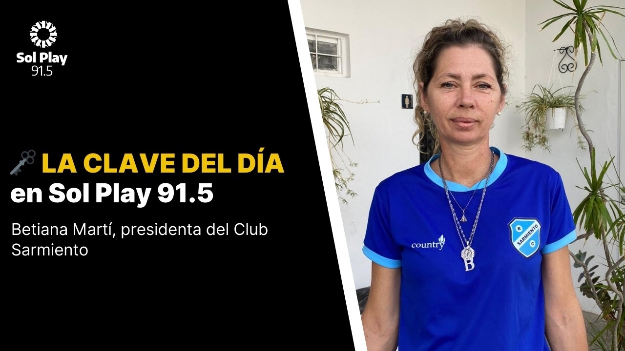 🗝️ LA CLAVE DEL DÍA  | Betiana Martí, presidenta del Club Sarmiento