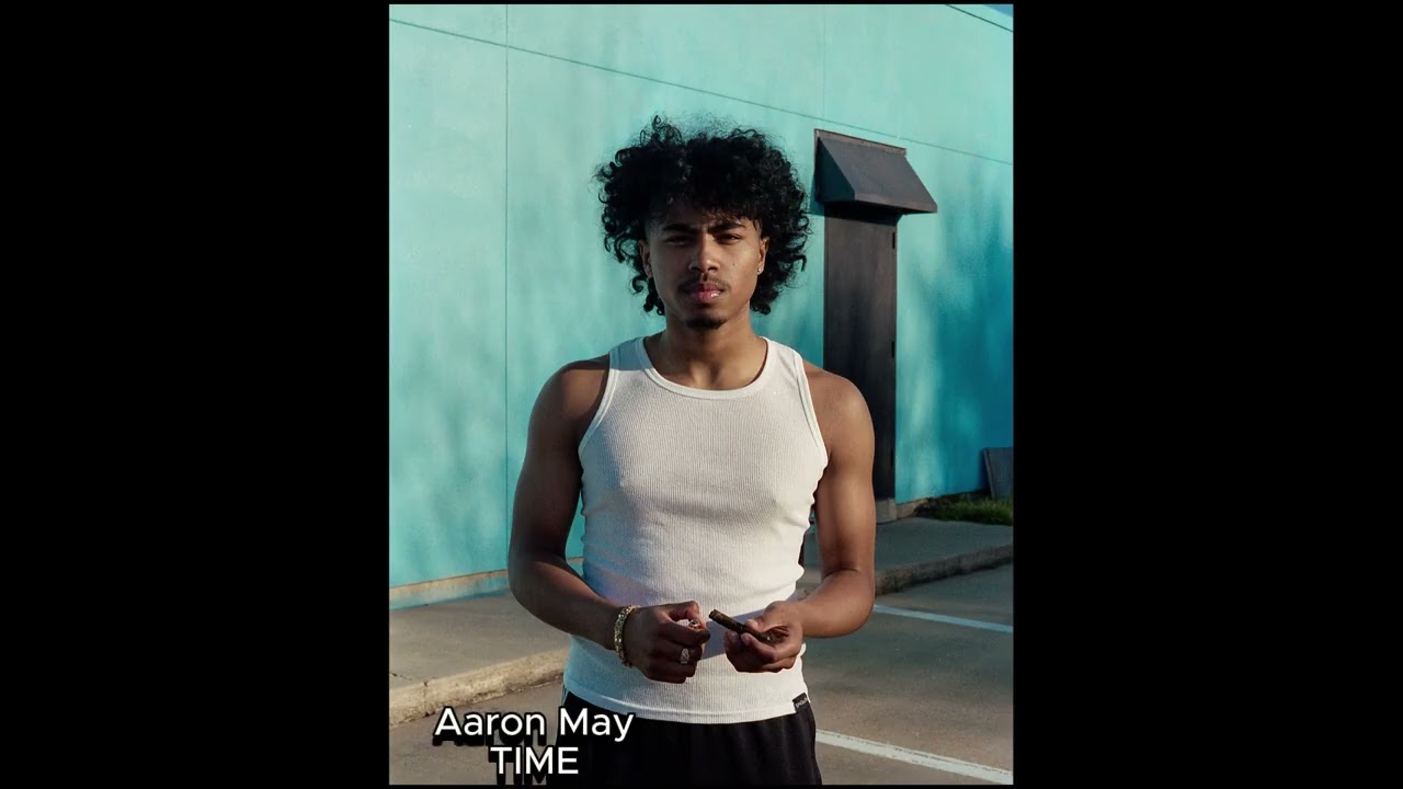 Aaron may 17 min chill songs