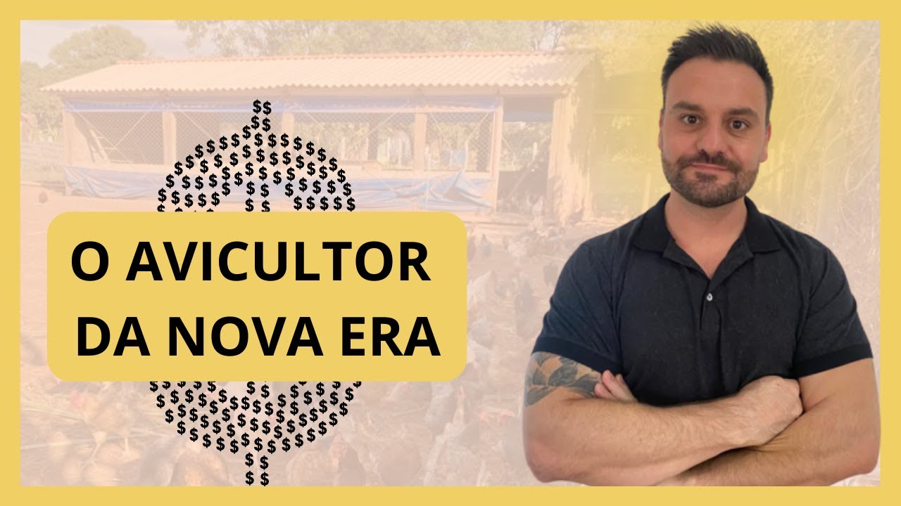 Como alcan&ccedil;ar o SUCESSO com a cria&ccedil;&atilde;o de galinhas caipiras: O AVICULTOR DA NOVA ERA