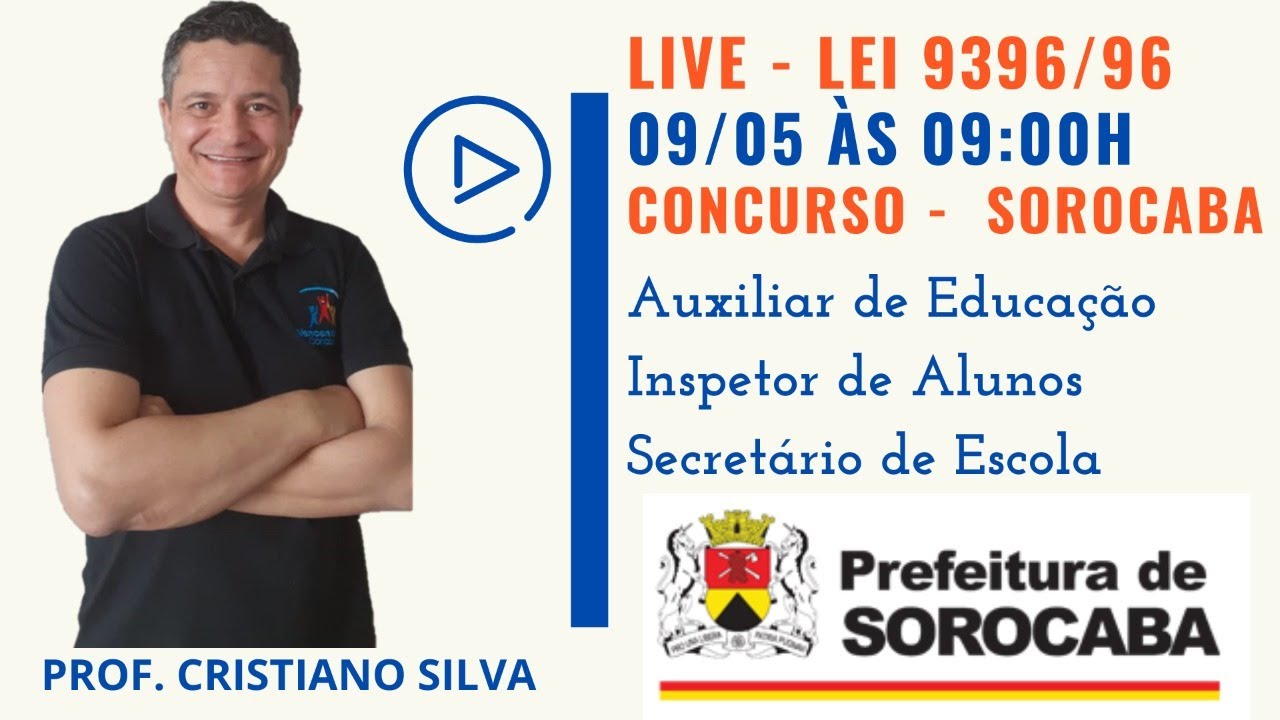 Concurso Prefeitura de Sorocaba - LIVE - Conhecimentos Espec&iacute;ficos - Prof. Cristiano Silva