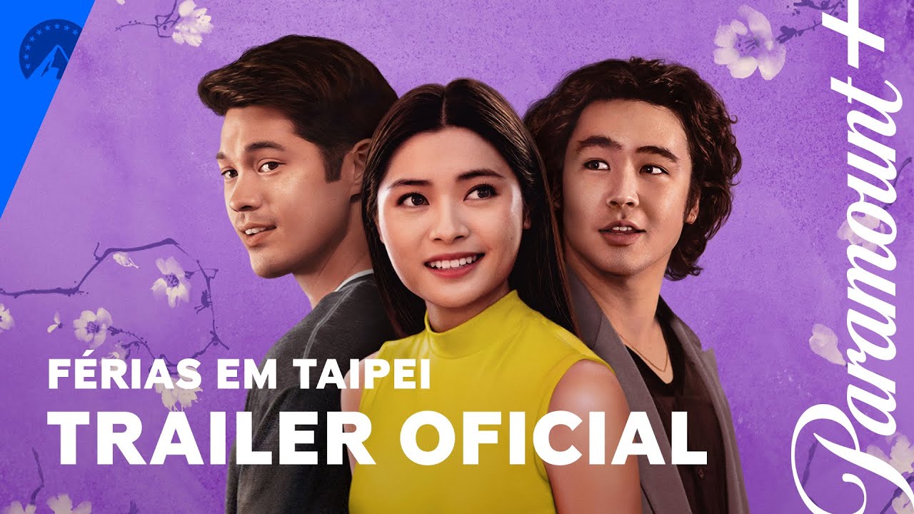 Férias em Taipei | Trailer Oficial | Paramount Plus