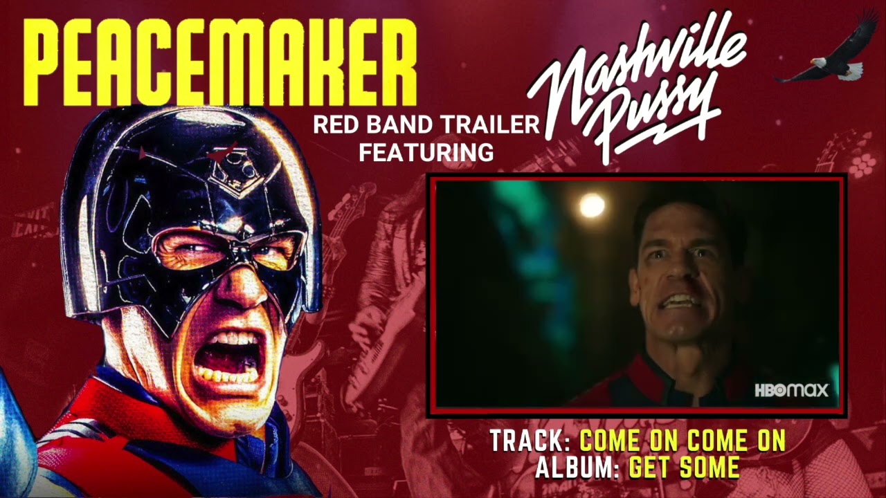 Peacemaker - Nashville Pussy (Red Band Trailer)