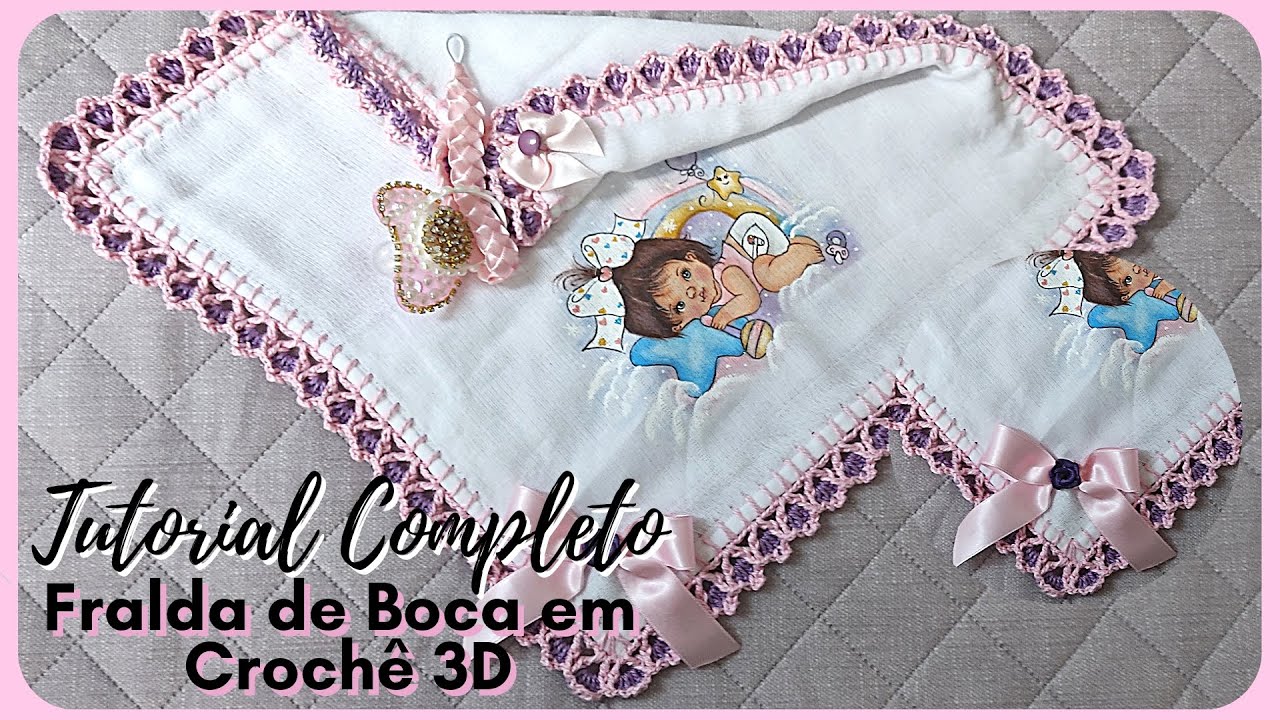 Fralda de Boca em Crochê 3D Fácil de Fazer