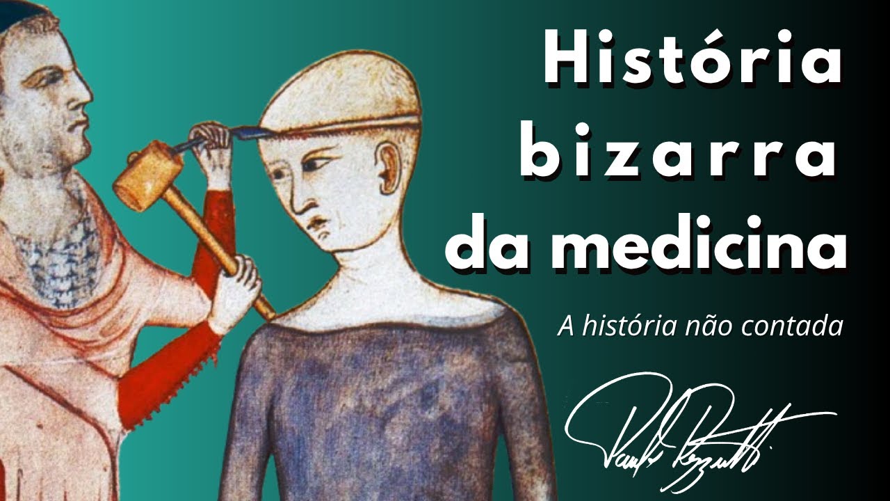 História bizarra da medicina