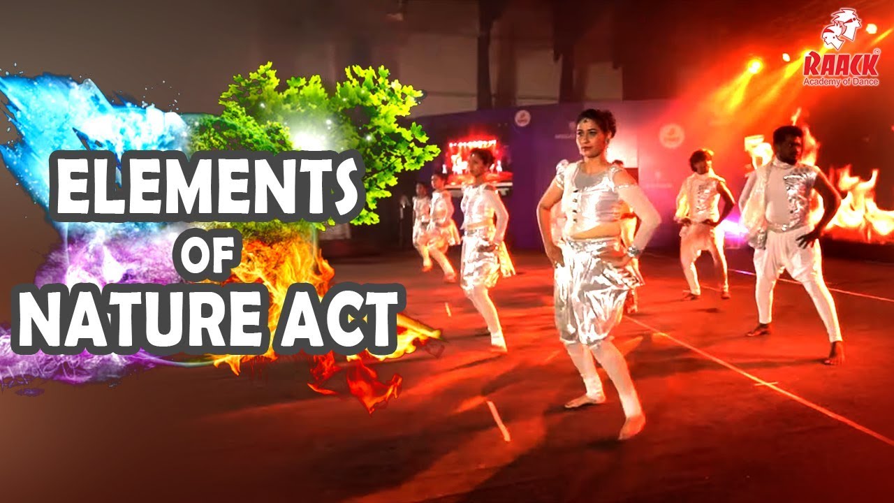 Elements Of Nature Act | Pancha Bhoota Dance Performance | Raack Academy Of Dance