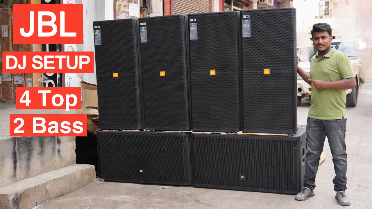 JBL DJ Setup नाम चलता है।4 Top,2 Bass