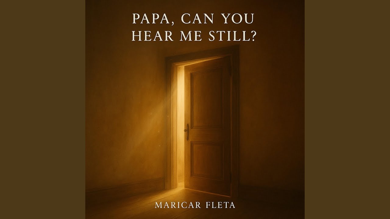 Papa, Can You Hear Me Still?