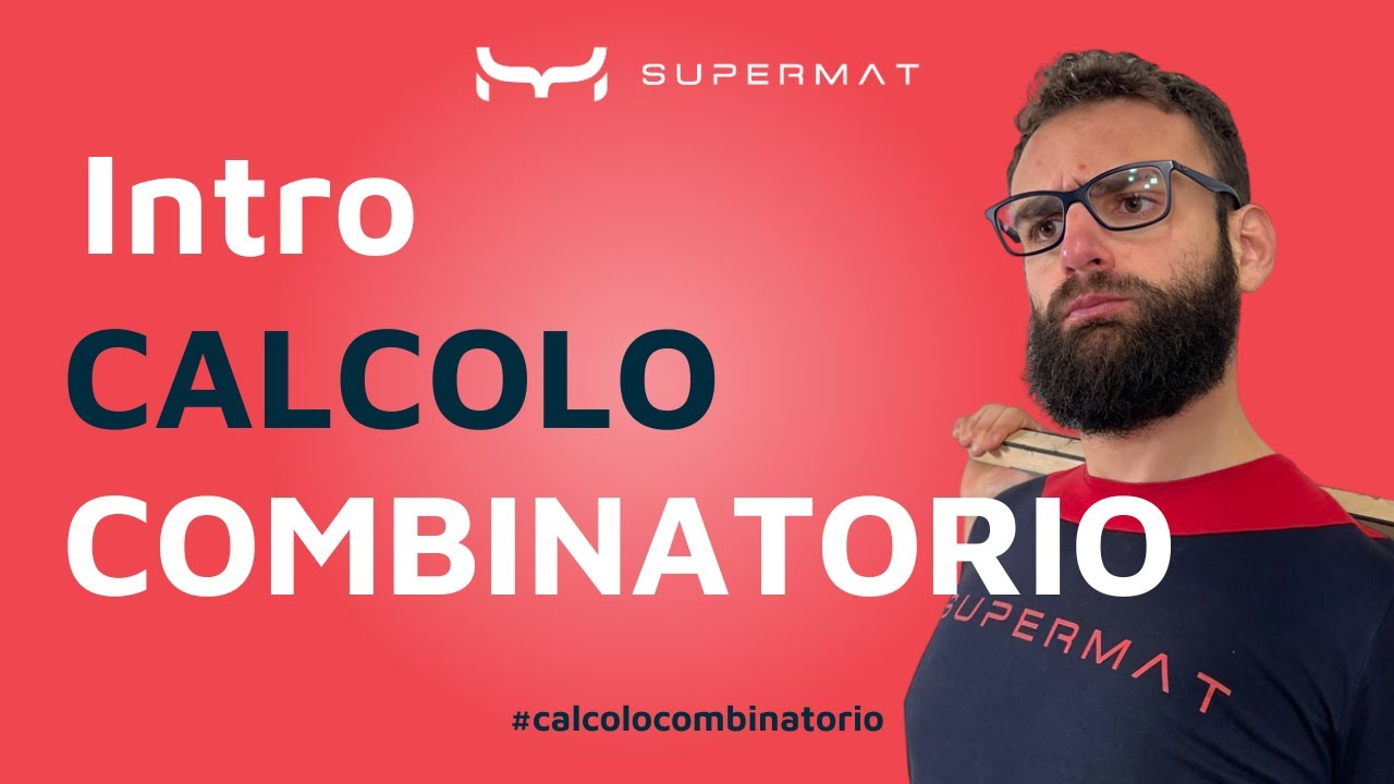Calcolo Combinatorio: come capire che formula usare step by step