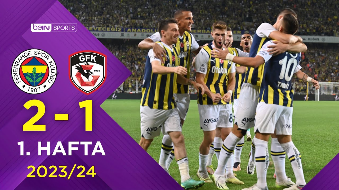 Fenerbahçe (2-1) Gaziantep FK | 1. Hafta - Trendyol Süper Lig 2023/2024