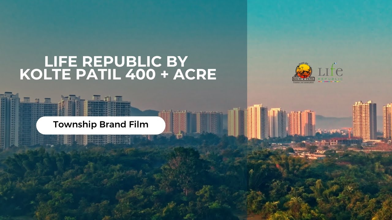 Brand Film created For Life Republic Township - Kolte Patil Developers by Alive Films Pune