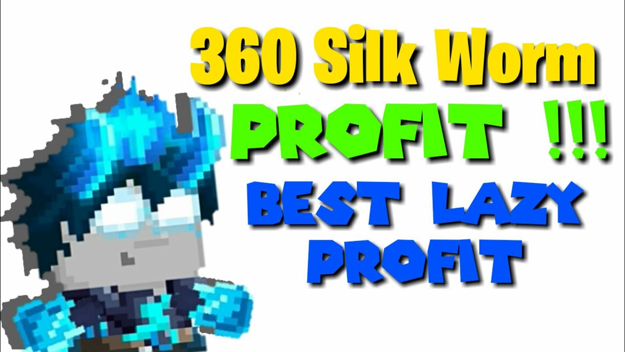 Growtopia - Silk Worm Profit !!!! 10 DL Clean Profit