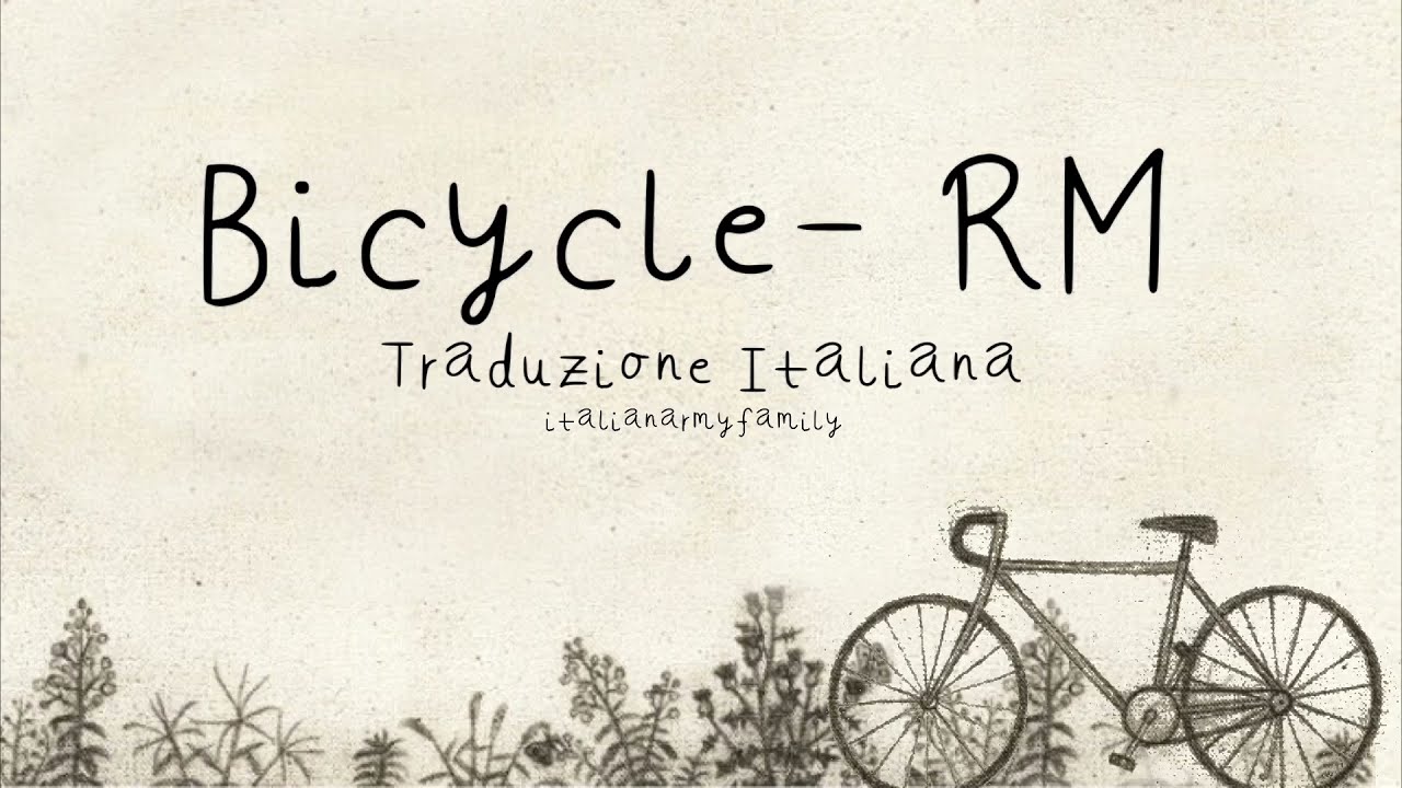 SUB ITA| Bicycle - RM
