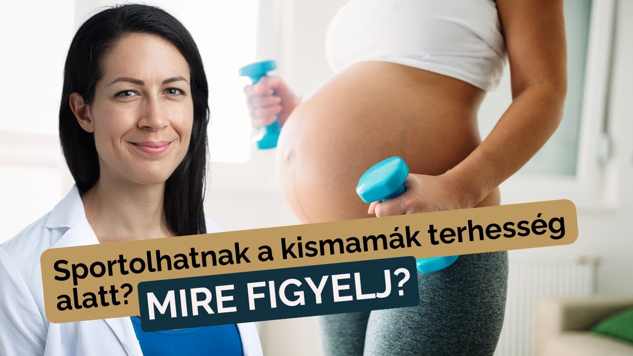 Dr. Kovács Eszter: Sportolhatnak a kismamák terhesség alatt?