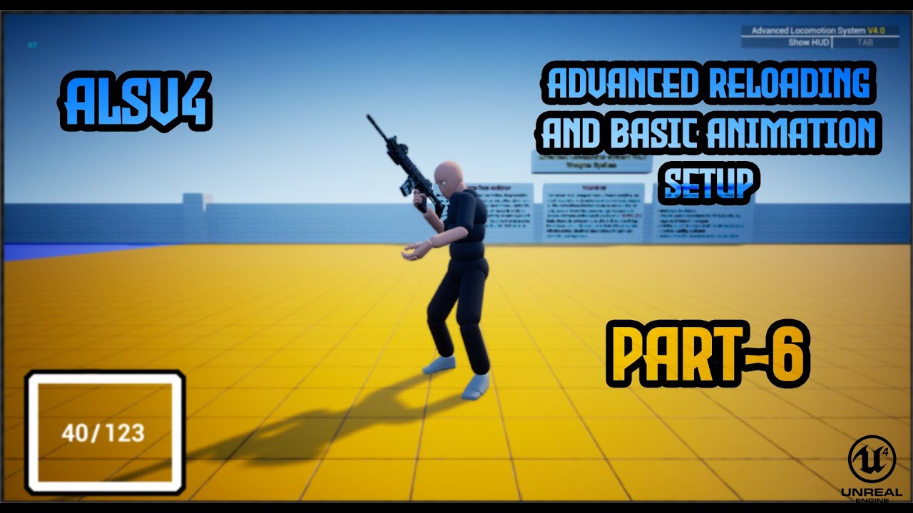 ALSV4 Advanced Shooter Series Part-6 Advanced Reloading w/ Basic Animation Setup / ue4 tutorial