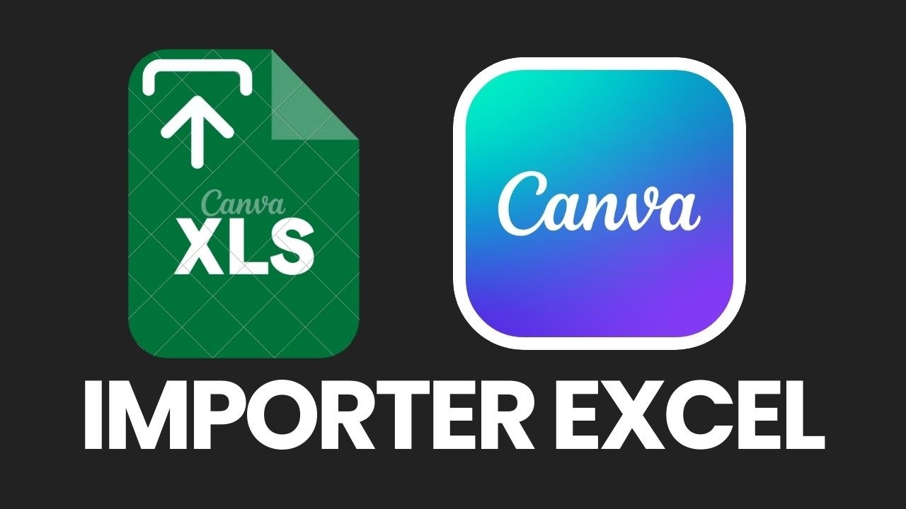 Comment importer un tableau Excel dans Canva