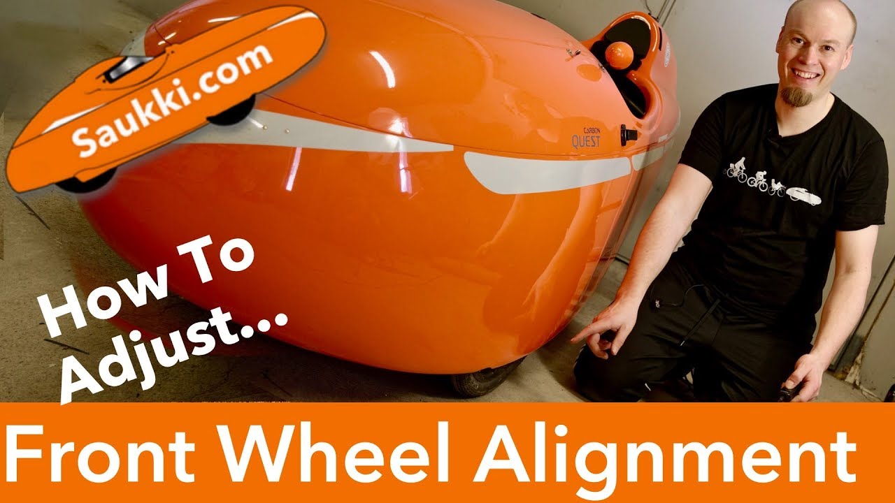 How to Adjust Velomobile Front Wheel Alignment