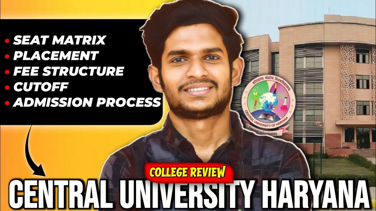 Central University of Haryana Review 2025 Admission Process Placements and More
