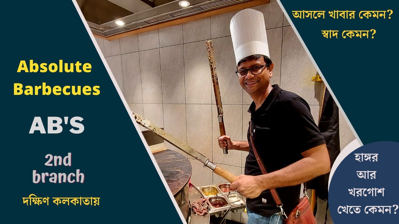 Absolute Barbecues new branch at Ruby | AB's in South Kolkata | Super Buffet | Uncountable Items