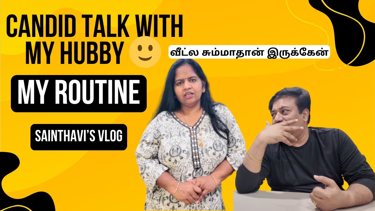 My routine What I Do From Morning to Evening | Candid Talk with My Husband 🙂