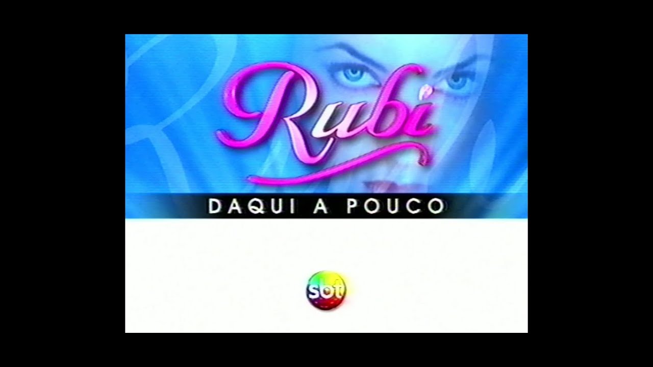 Rubi - Chamada do Penúltimo + Último Capítulo da Novela (SBT) - 12/05 e 13/05/2005