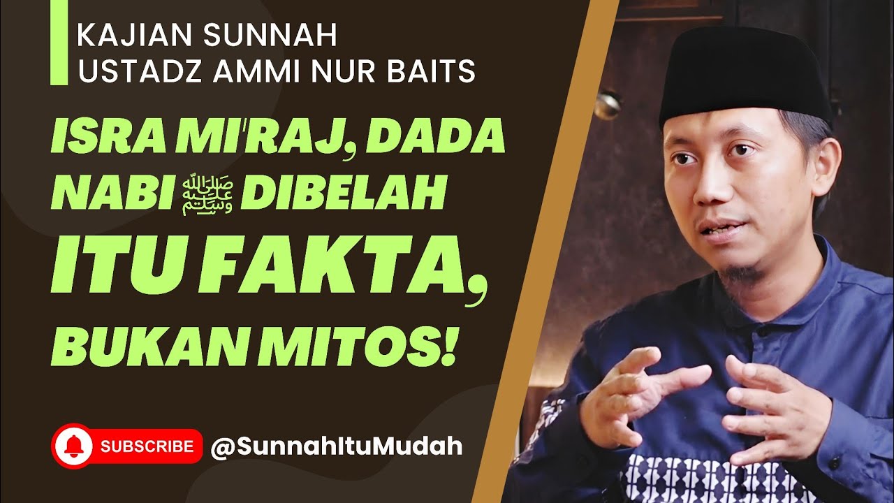 Isra Mi'raj, Dada Nabi ﷺ Dibelah itu Fakta, Bukan Mitos!