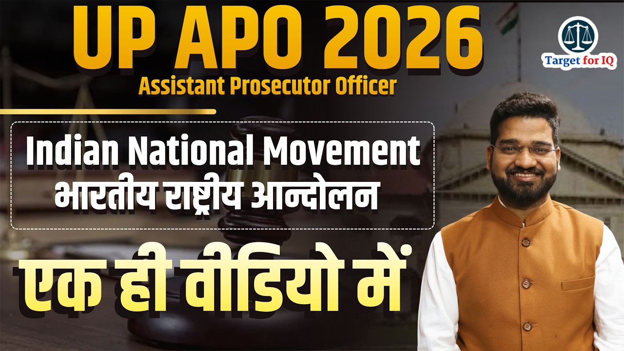 Indian National Movement in One Video | UP APO 2026 | Complete Revision